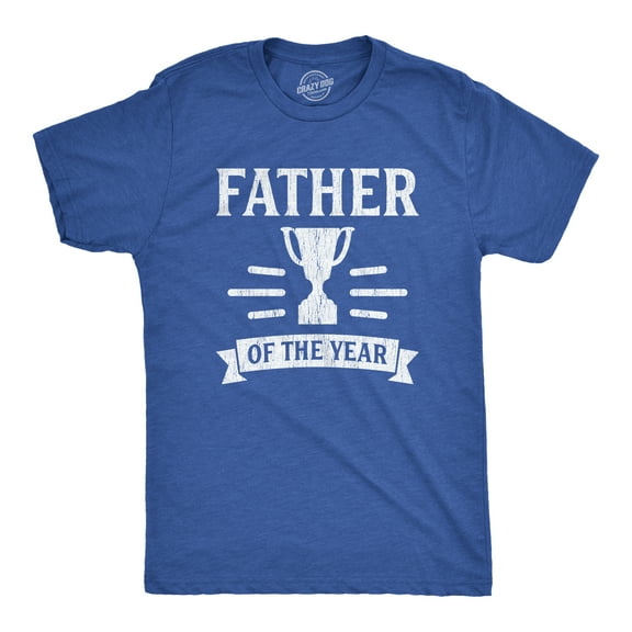 Father of The Year T Shirt Funny Fathers Day Gift for Dad Trophy Award Graphic Tee Graphic Tees