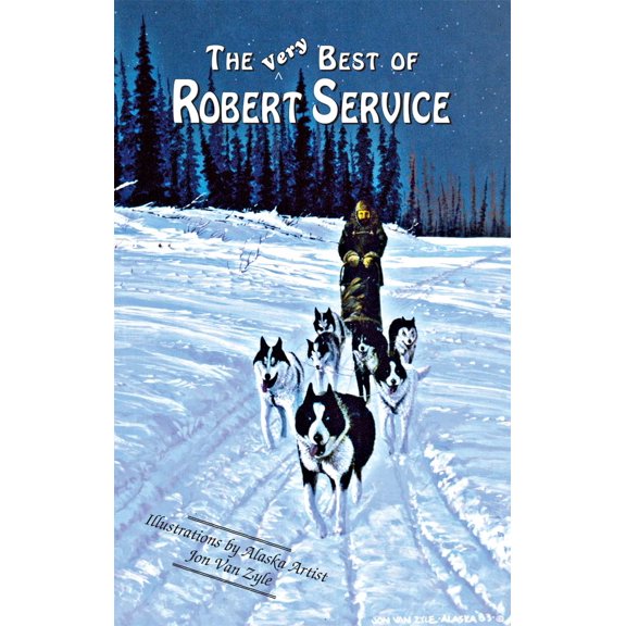 Pre-Owned The Very Best of Robert Service (Paperback) 1578331773 9781578331772
