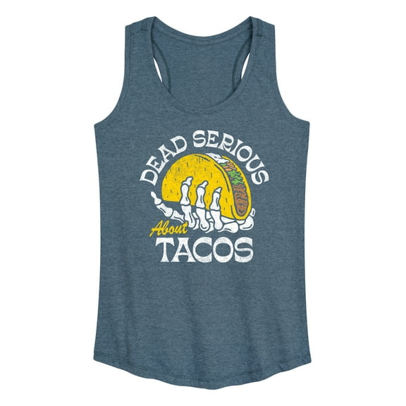 Instant Message - Dead Serious About Tacos - Women's Racerback Tank Top