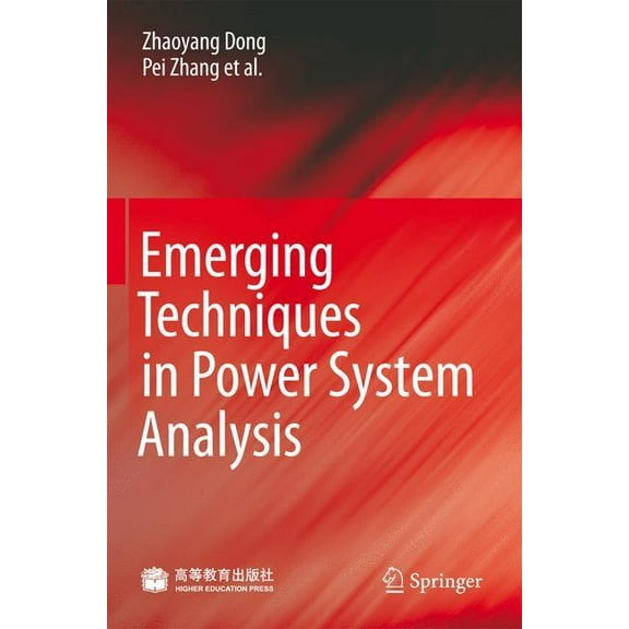 Emerging Techniques in Power System Analysis (Hardcover)
