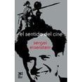 thumbnail image 1 of Libro El Sentido Del Cine Tapa Blanda, Autor Sergei Einsenstein, Editorial Siglo Xxi Siglo Xxi 9789682312236, 1 of 2