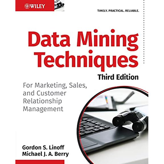 Pre-Owned Data Mining Techniques: For Marketing, Sales, and Customer Relationship Management (Paperback) 0470650931 9780470650936