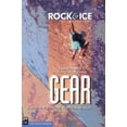 thumbnail image 1 of Pre-Owned Rock & Ice Gear: Equipment for the Vertical World (Paperback) 0898866952 9780898866957, 1 of 1