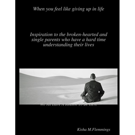 When you feel like giving up in life, (Paperback)