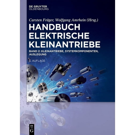 Kleinantriebe, Systemkomponenten, Auslegung, (Hardcover)