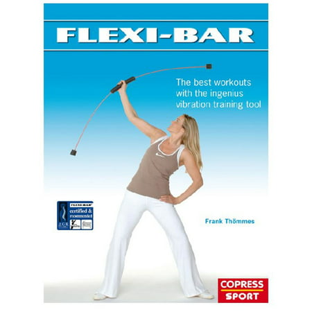Flexi-Bar: The best workouts with the ingenius vibration training tool - (Best Bug Tracking Tool)