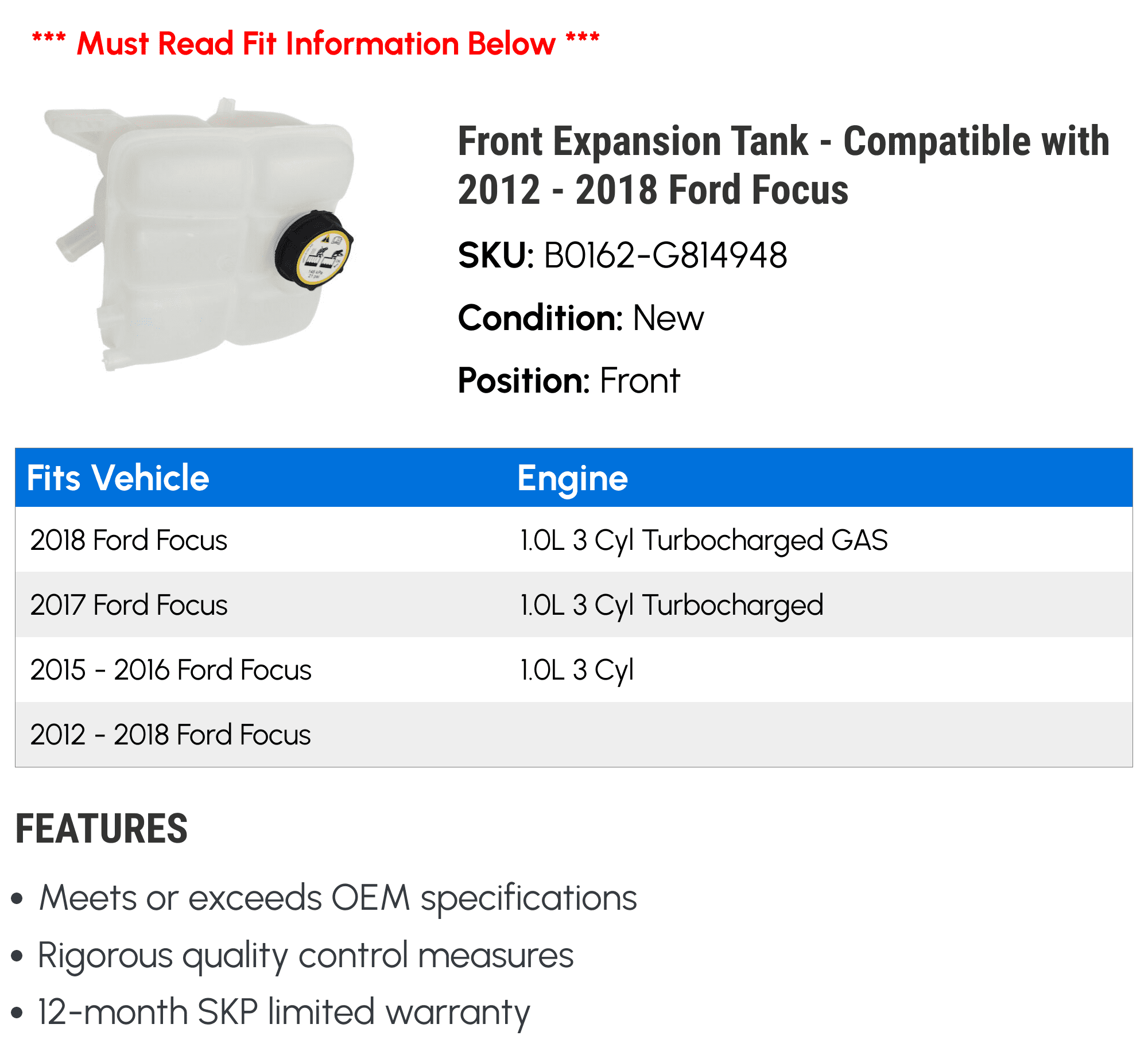 Front Expansion Tank - Compatible with 2012 - 2018 Ford Focus 2013 2014 2015 2016 2017