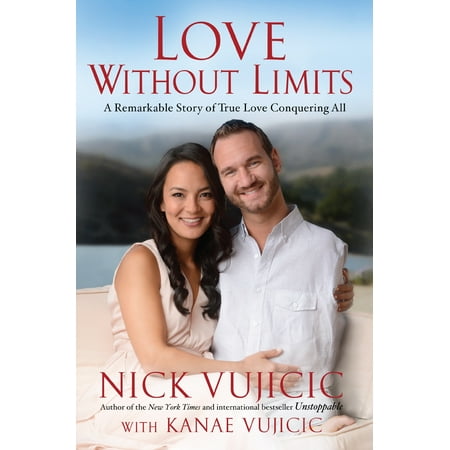 True Love Guest Book - Love Without Limits : A Remarkable Story of True Love Conquering All