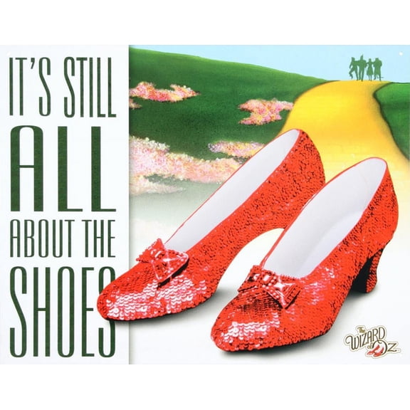 Wizard of Oz - It's All About the Shoes Movie Tin Sign Tin Sign - 16x12.5