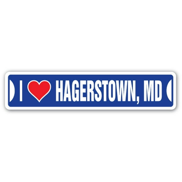 I LOVE HAGERSTOWN, MARYLAND Street Sign md city state us wall road gift