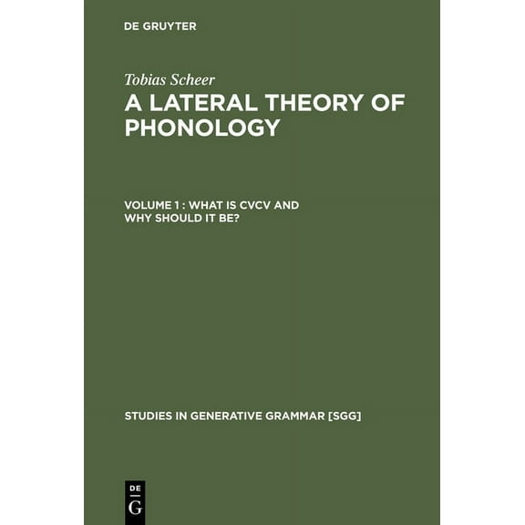 Studies in Generative Grammar [Sgg] What Is CVCV and Why Should It Be?, Book 68, (Hardcover)