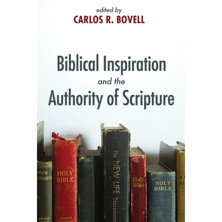 Biblical Inspiration and the Authority of Scripture (Paperback)