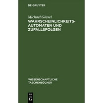 Wissenschaftliche TaschenbÃ¼cher Wahrscheinlichkeitsautomaten Und Zufallsfolgen, Book 149, (Hardcover)