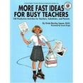 thumbnail image 1 of Pre-Owned More Fast Ideas for Busy Teachers: One Hundred Productive Activities for Teachers, Substitutes, and Parents, 9780866538213, 0866538216, Paperback,, 1 of 1