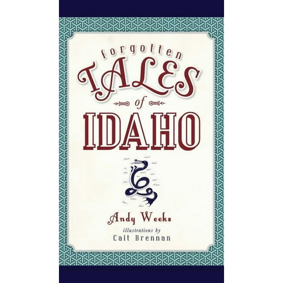 Forgotten Tales of Idaho (Hardcover)