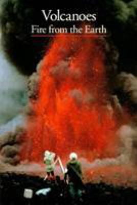 Pre-Owned Volcanoes: Fire from the Earth (Discoveries) (Paperback) 0810928442 9780810928442