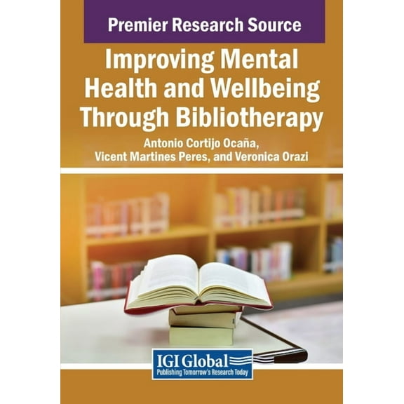 Improving Mental Health and Wellbeing Through Bibliotherapy, (Paperback)
