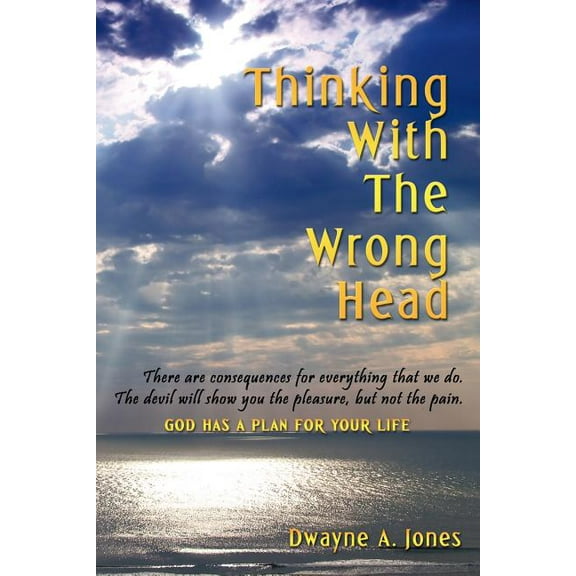 Thinking with the Wrong Head (Paperback)