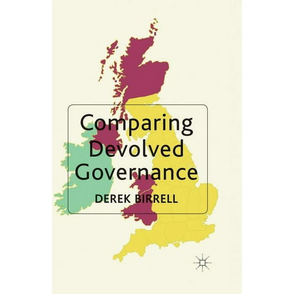 Comparing Devolved Governance, (Paperback)