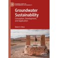 thumbnail image 1 of Groundwater Sustainability: Conception, Development, and Application, 1 of 1