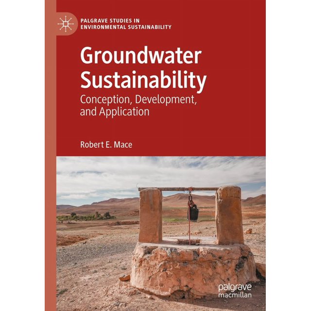 Groundwater Sustainability: Conception, Development, and Application