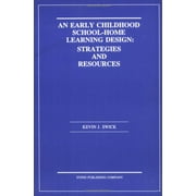 An Early Childhood School-Home Learning Design : Strategies and Resources 9780875633954 Used / Pre-owned