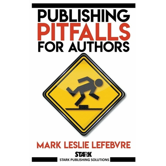 Stark Publishing Solutions Publishing Pitfalls for Authors, Book 5, (Paperback)