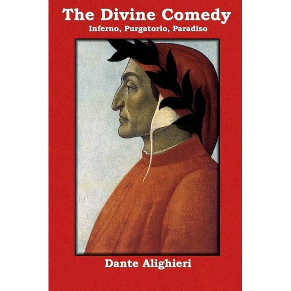 The Divine Comedy: Inferno, Purgatorio, Paradiso, (Hardcover)