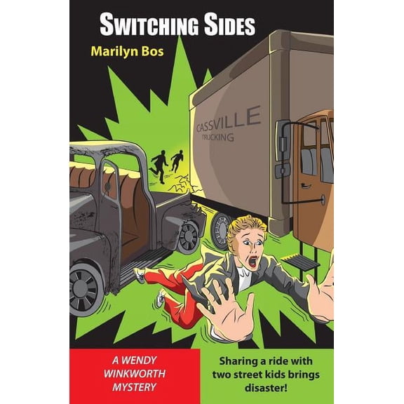 Wendy Winkworth Mystery Switching Sides, (Paperback)