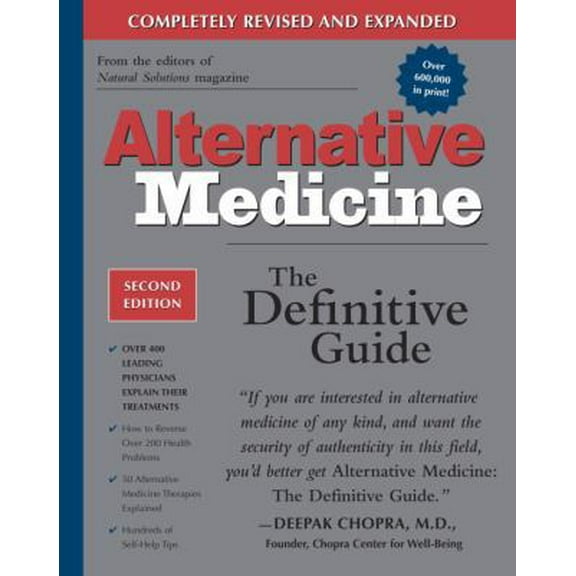 Pre-Owned Alternative Medicine, Second Edition: The Definitive Guide (Paperback) 1587611414 9781587611414