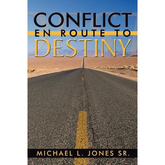 Conflict En Route to Destiny, (Paperback)