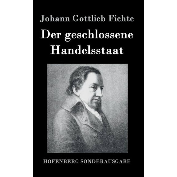 Der geschlossene Handelsstaat (Hardcover)