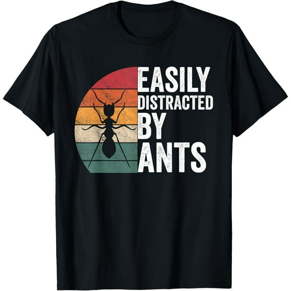 Easily Distracted by Ants Insect Ant Keeper Farm T-Shirt