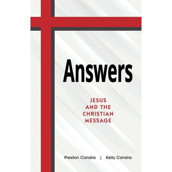 Answers - Home Edition: Jesus and the Christian Message, (Paperback)