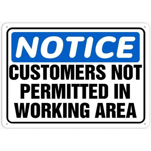 Notice Safety Sign Customers Not Permitted In Working Area Caution Safety Signs, Warning Signs, Security Signs, Alt Room Decor, Indoor & Outdoor Signs For Home, Office, Work 12" X 8"