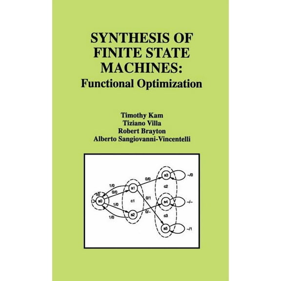 Synthesis of Finite State Machines: Functional Optimization, (Hardcover)