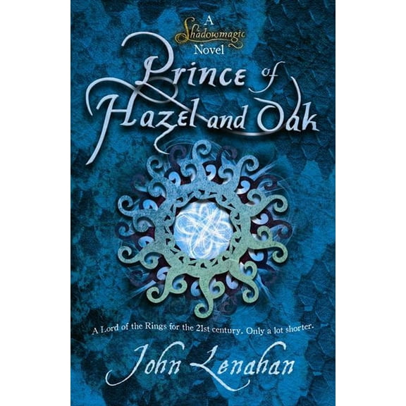 Shadowmagic Prince of Hazel and Oak, Book 2, (Paperback)