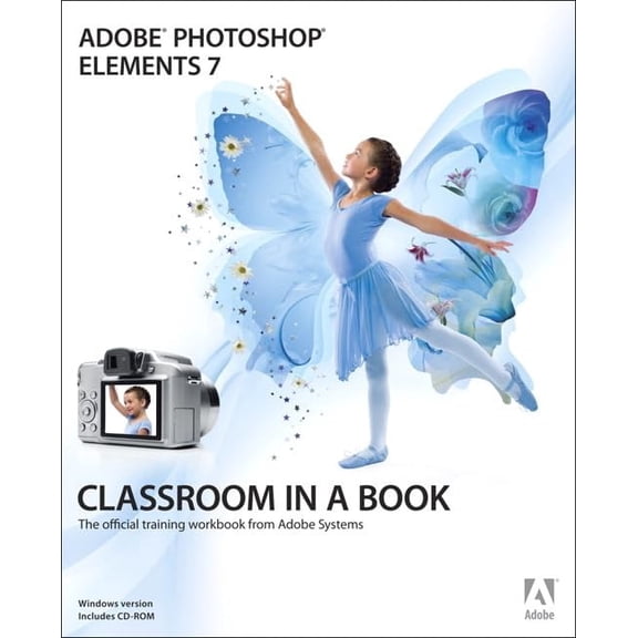 Pre-Owned Adobe Photoshop Elements 7 [With CDROM] (Paperback) 0321573900 9780321573902