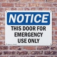 thumbnail image 4 of (2 Pack) This Door For Emergency Use Only OSHA Notice Sign 14 Inch X 10 Inch Plastic Sign, Weather Resistant, UV Protected for Workplace, Business, and Construction Site, Made in the, 4 of 8