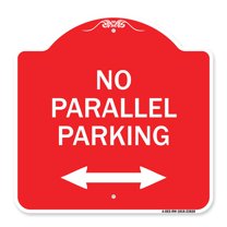 SignMission A-DES-RW-1818-23820 18 x 18 in. Designer Series Sign - No Parallel Parking with Bidirectional Arrow, Red & White