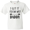 thumbnail image 3 of Inktastic I Got It From My Daddy Youth T-Shirt, 3 of 5