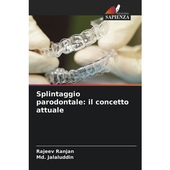 Splintaggio parodontale: il concetto attuale, (Paperback)