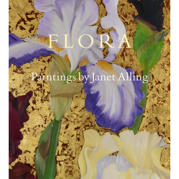 Flora : Paintings by Janet Alling (Edition 1) (Hardcover)