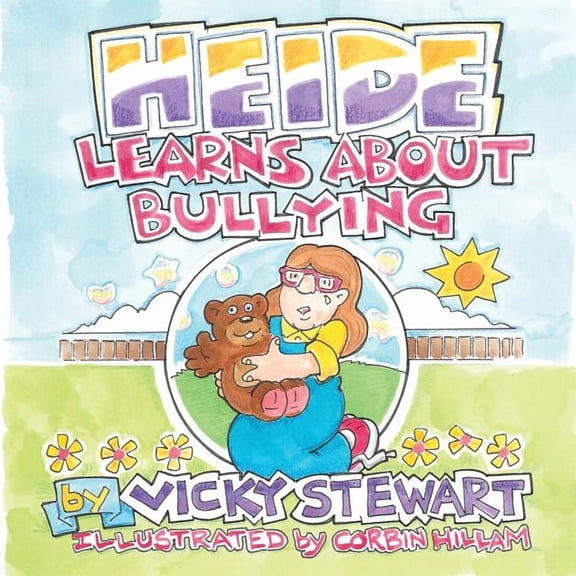 Heide Learns about Bullying, (Paperback)