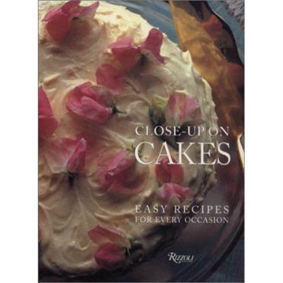 Pre-Owned Close Up On Cakes (Hardcover) 084781856X 9780847818563