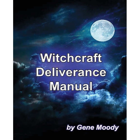 Witchcraft Deliverance Manual (Paperback)