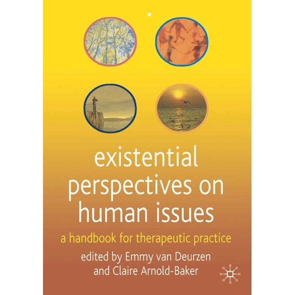 Existential Perspectives on Human Issues: A Handbook for Therapeutic Practice, (Paperback)