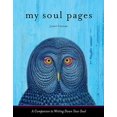 thumbnail image 1 of My Soul Pages: A Companion to Writing Down Your Soul, 1 of 3
