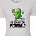 thumbnail image 4 of Inktastic Funny Pickleball Player Quote Women's T-Shirt, 4 of 5