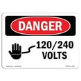 thumbnail image 1 of SignMission OS-DS-A-1824-L-1005 18 x 24 Po Signe de Danger OSHA - 120 240 Volts, 1 of 1